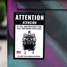 Load image into Gallery viewer, Attention You Are Being Watched Decal Sticker