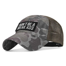 Load image into Gallery viewer, Don't Be A Weak Ass Patch Ripstop Snapback Hat
