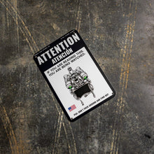 Load image into Gallery viewer, Attention You Are Being Watched Wall Mounted Metal Sign