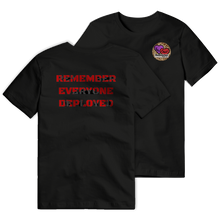 Load image into Gallery viewer, Remember Everyone Deployed (JHD) Tee
