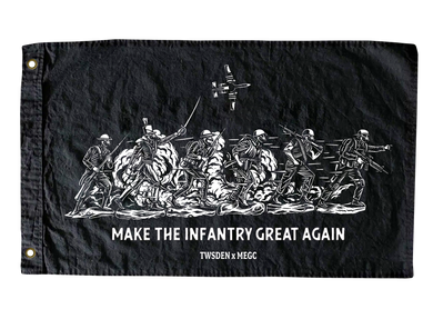 Make The Infantry Great Again Flag
