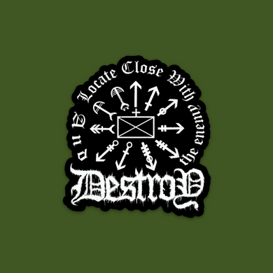 Close With and Destroy Sticker