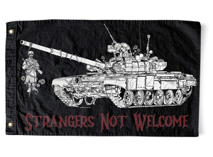 Strangers Not Welcome Flag
