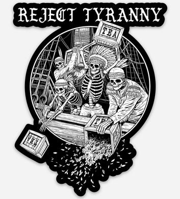 Reject Tyranny Sticker