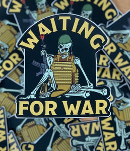 Waiting For War